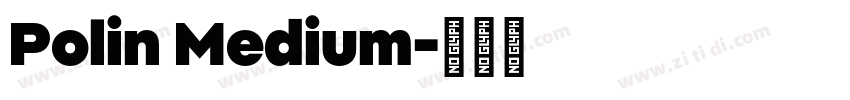 Polin Medium字体转换
